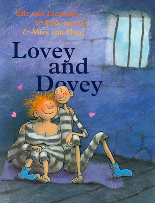 Lovey and Dovey - Van Lieshout, Elle, and Van Os, Erik