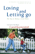 Loving and Letting Go: The Key to Being a Good Mom