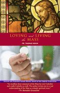 Loving and Living the Mass