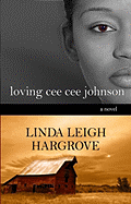 Loving Cee Cee Johnson - Hargrove, Linda Leigh