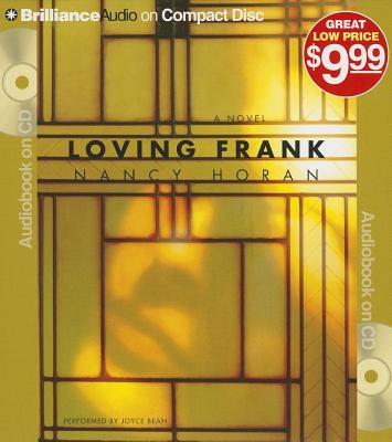 Loving Frank - Horan, Nancy, and Bean, Joyce (Read by)