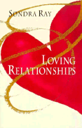 Loving Relationships - Ray, Sondra