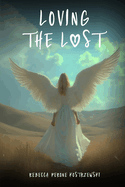 Loving the Lost