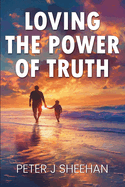 Loving the Power of Truth
