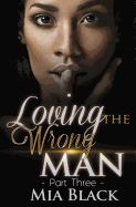 Loving The Wrong Man 3