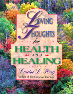 Loving Thoughts for Health and Healing