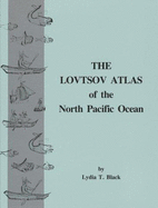 Lovtsov Atlas of the North Pacific Ocean - Lovtsov, Vasilii