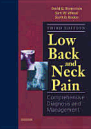 Low Back and Neck Pain: Comprehensive Diagnosis and Management - Borenstein, David G, and Wiesel, Sam W, MD, and Boden, Scott D, MD
