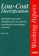 Low-Cost Electrification: Affordable Electricity Installation for Low-Income Households in Developing Countries