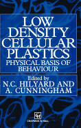 Low Density Cellular Plastics: Physical Basis of Behaviour