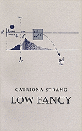 Low Fancy - Strang, Catriona