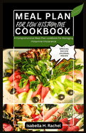 Low Histamine Cookbook: A Comprehensive Meal Plan for Managing Histamine Intolerance