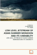 Low Level Jetstream of Asian Summer Monsoon and Its Variability