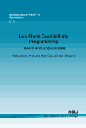 Low-Rank Semidefinite Programming: Theory and Applications