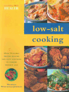 Low-Salt Cooking: Over 70 Recipes Provide Healthy and Tasty Solutions to Cooking Without Salt