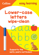 Lower Case Letters Age 3-5 Wipe Clean Activity Book: Ideal for Home Learning