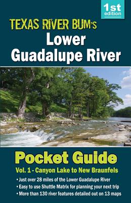 Lower Guadalupe River Pocket Guide - Ellzey, David