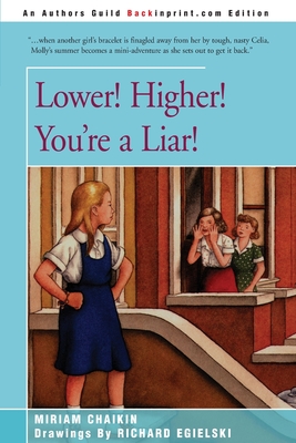Lower! Higher! You're a Liar! - Chaikin, Miriam