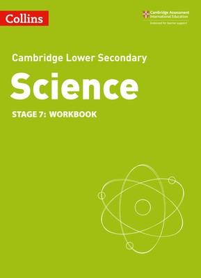 Lower Secondary Science Workbook: Stage 7 - Gill, Aidan, and Foxford, Heidi, and Warren, Dorothy