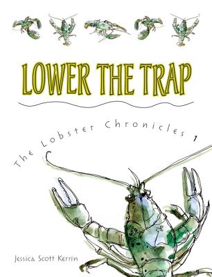 Lower the Trap - Kerrin, Jessica Scott