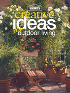 Lowe's Creative Ideas for Outdoor Living