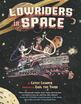 Lowriders in Space (Book 1) - Camper, Cathy
