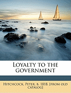 Loyalty to the Government