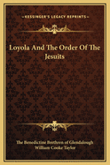 Loyola and the Order of the Jesuits