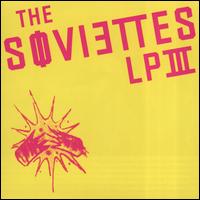 LP III - The Soviettes