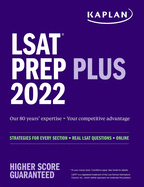 LSAT Prep Plus 2022: Strategies for Every Section + Real LSAT Questions + Online