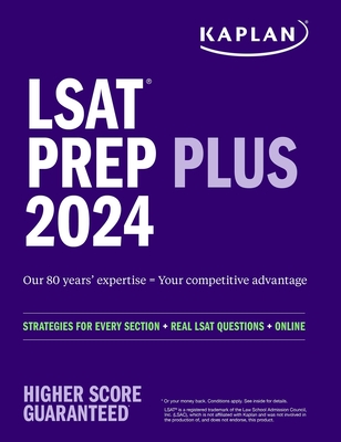 LSAT Prep Plus 2024: Strategies for Every Section + Real LSAT Questions + Online - Kaplan Test Prep