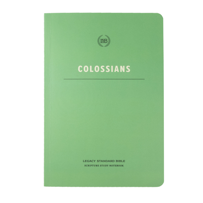 Lsb Scripture Study Notebook: Colossians - Steadfast Bibles