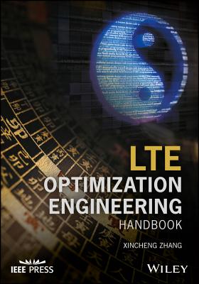 LTE Optimization Engineering Handbook - Zhang, Xincheng