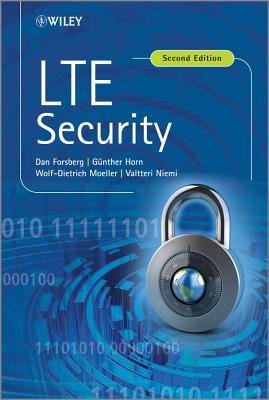 LTE Security - Forsberg, Dan, and Horn, Gnther, and Moeller, Wolf-Dietrich