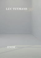 Luc Tuymans: Ende