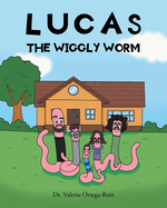 Lucas the Wiggly Worm