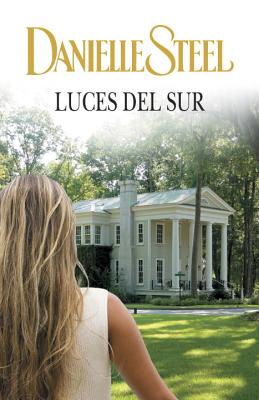 Luces del Sur: Spanish-Lang Ed of Southern Lights - Steel, Danielle
