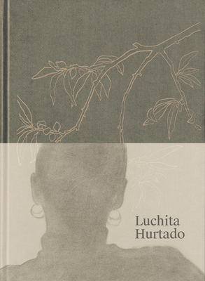 Luchita Hurtado - Hurtado, Luchita, and Marta, Karen (Editor), and Obrist, Hans Ulrich (Introduction by)