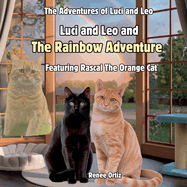 Luci and Leo and The Rainbow Adventure: March Adventures