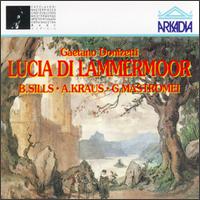 Lucia Di Lammermoor/I Capuleti E I Montecchi - Alfredo Kraus (tenor); Beverly Sills (soprano); Cologne Opera Chorus (choir, chorus)