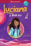 Luciana 3-Book Box Set (American Girl: Girl of the Year 2018)