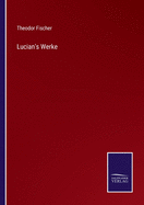 Lucian's Werke