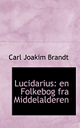 Lucidarius: En Folkebog Fra Middelalderen