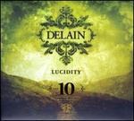 Lucidity [10th Anniversary Edition]