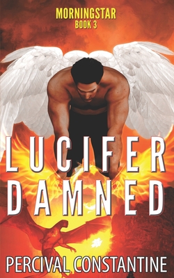 Lucifer Damned - Constantine, Percival