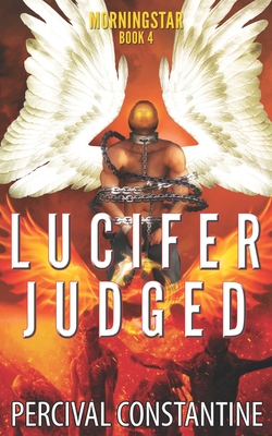 Lucifer Judged - Constantine, Percival