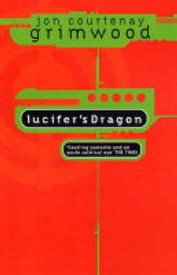 Lucifer's Dragon - Grimwood, Jon Courtenay