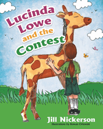 Lucinda Lowe: and the Contest