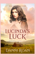 Lucinda's Luck: Tales from Biders Clump