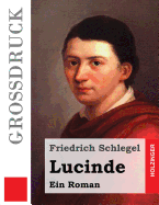 Lucinde (Gro?druck)